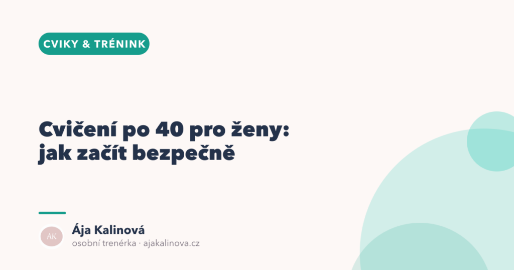 Cvičení po 40 pro ženy: jak začít bezpečně