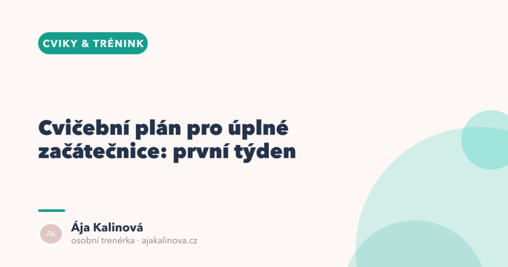 Cvičení pro začátečnice: plán na první týden