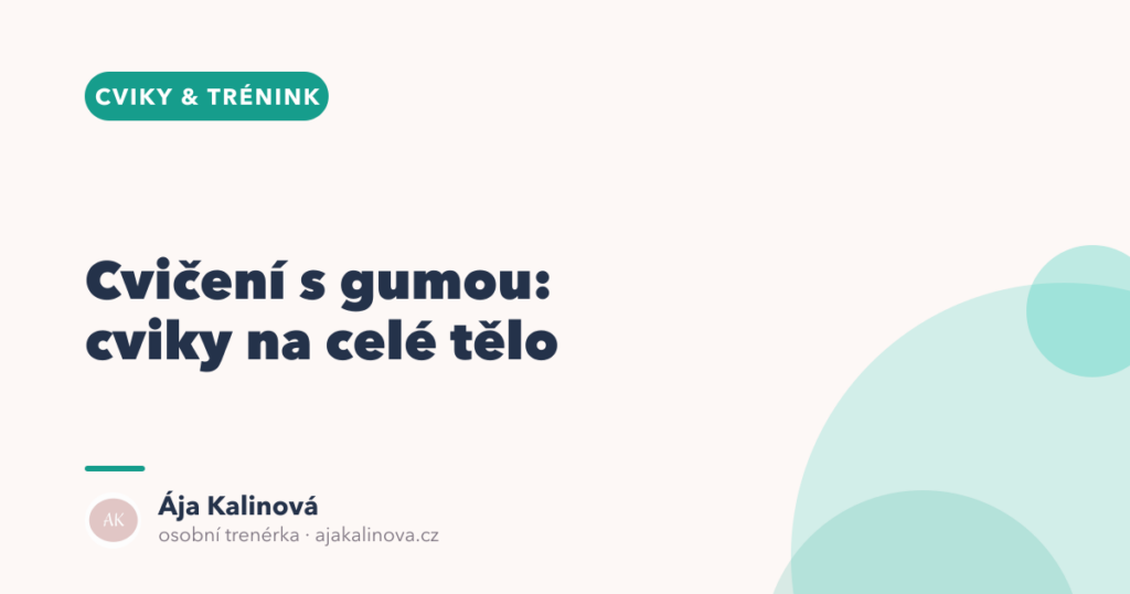 Cvičení s gumou: cviky na celé tělo doma