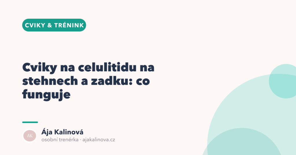 Cviky na celulitidu na stehnech a zadku: co funguje