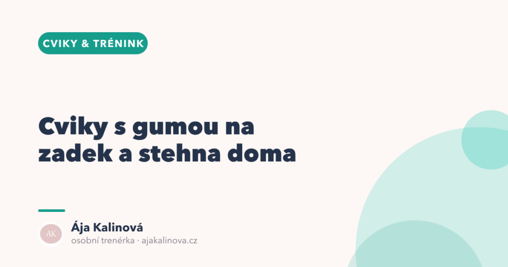 Cviky s gumou na zadek a stehna doma: 10 cviků