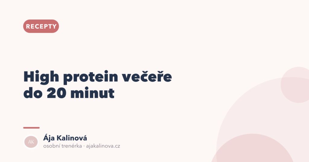 High protein večeře do 20 minut