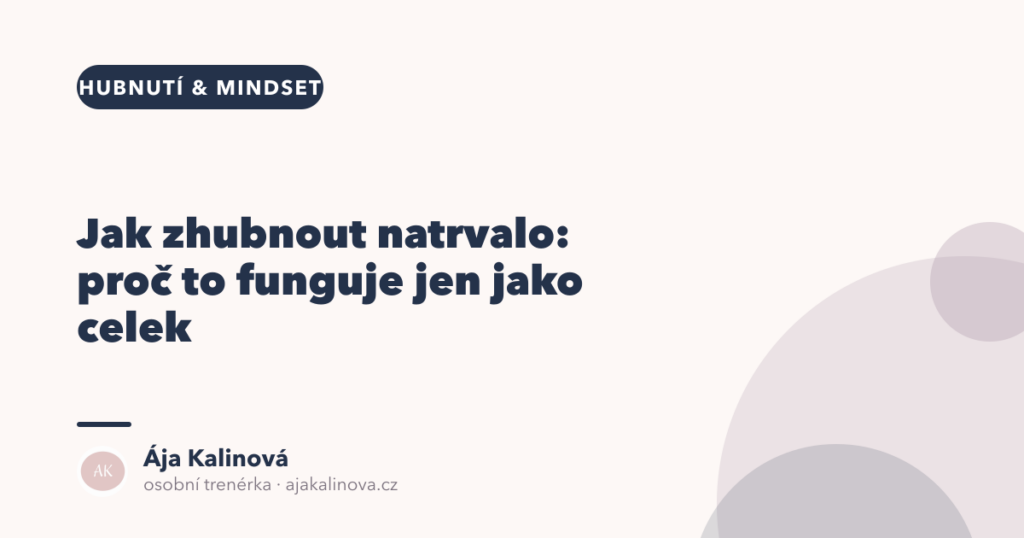 Jak zhubnout natrvalo: trénink, strava i hlava