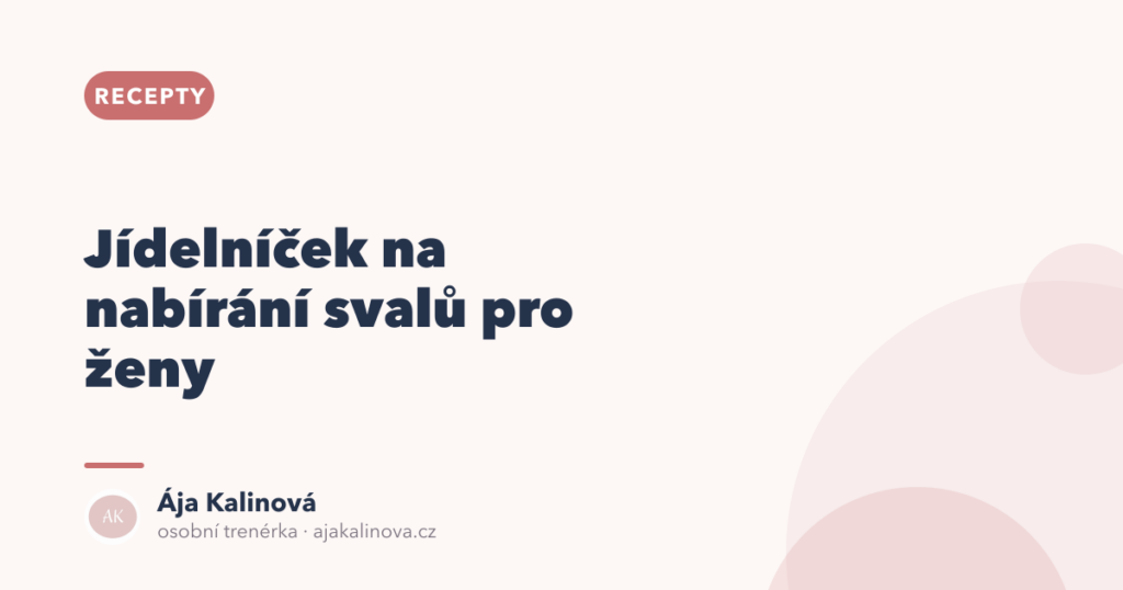 Jídelníček na nabírání svalů pro ženy