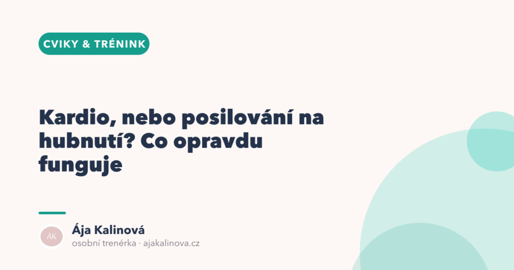 Kardio, nebo posilování na hubnutí?