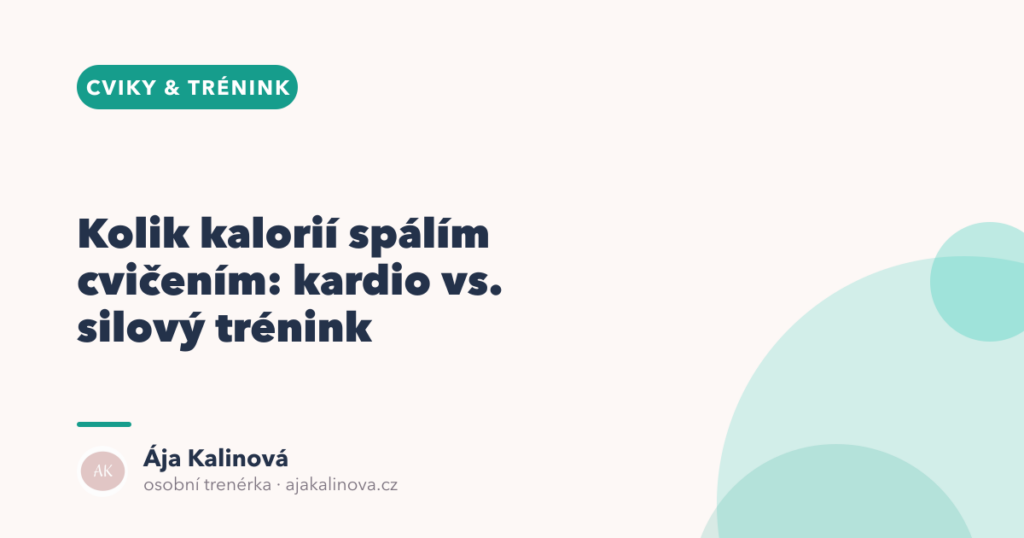 Kolik kalorií spálím cvičením: kardio vs. silový