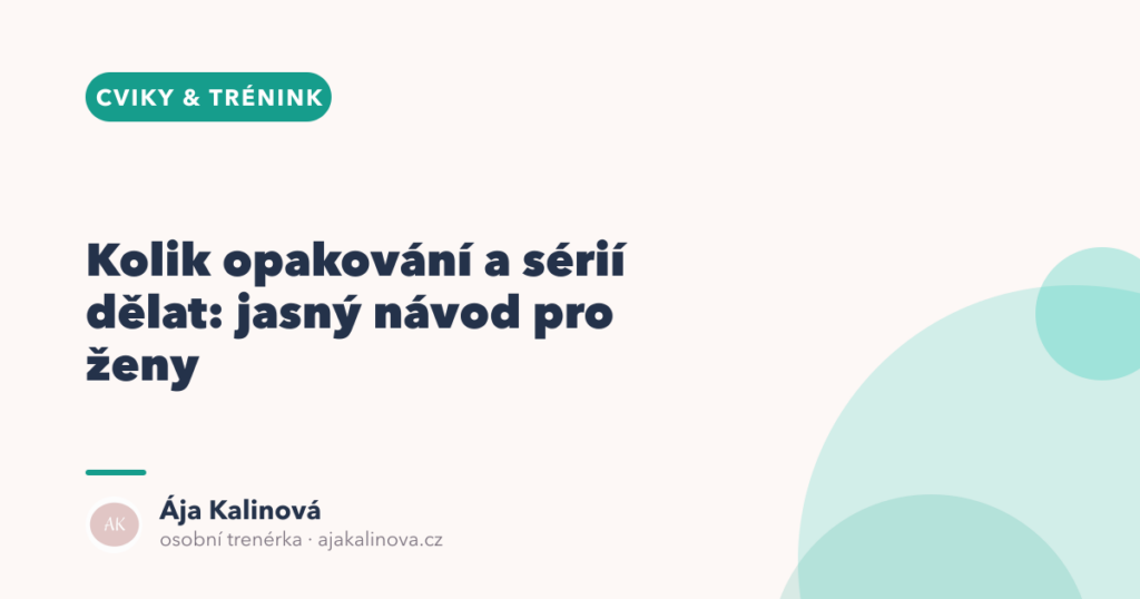 Kolik opakování a sérií dělat: návod pro ženy