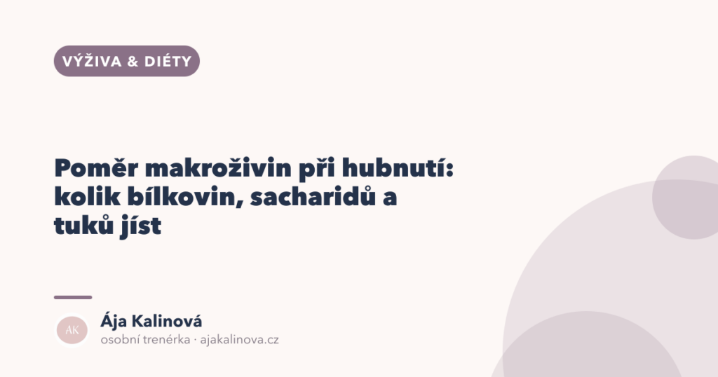 Poměr makroživin při hubnutí: bílkoviny, sacharidy, tuky
