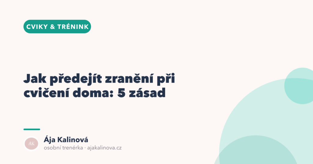 Jak předejít zranění při cvičení doma: 5 zásad