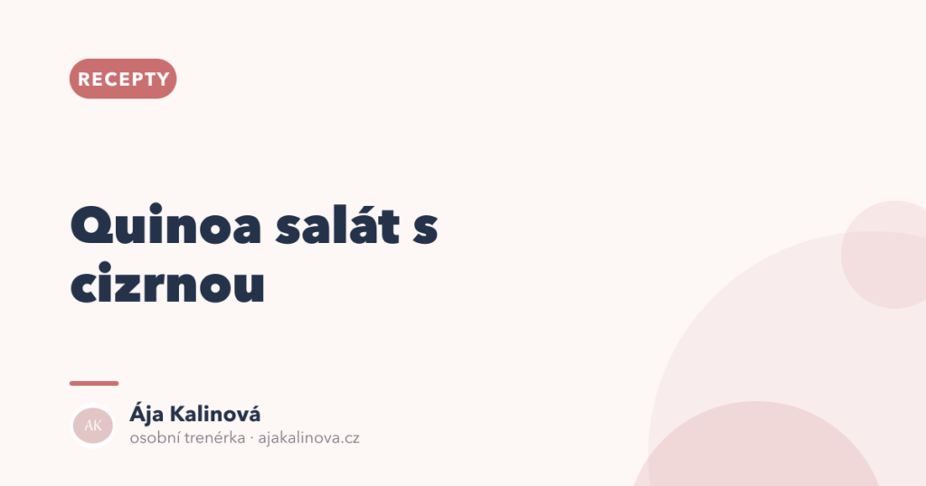 Quinoa salát s cizrnou: sytý oběd bez masa