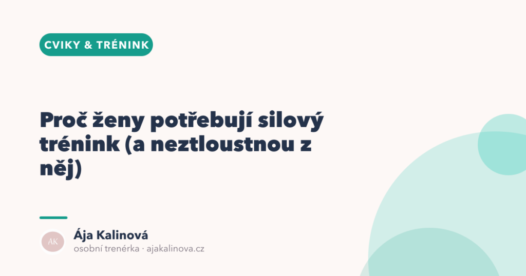 Silový trénink pro ženy: proč z něj neztloustneš