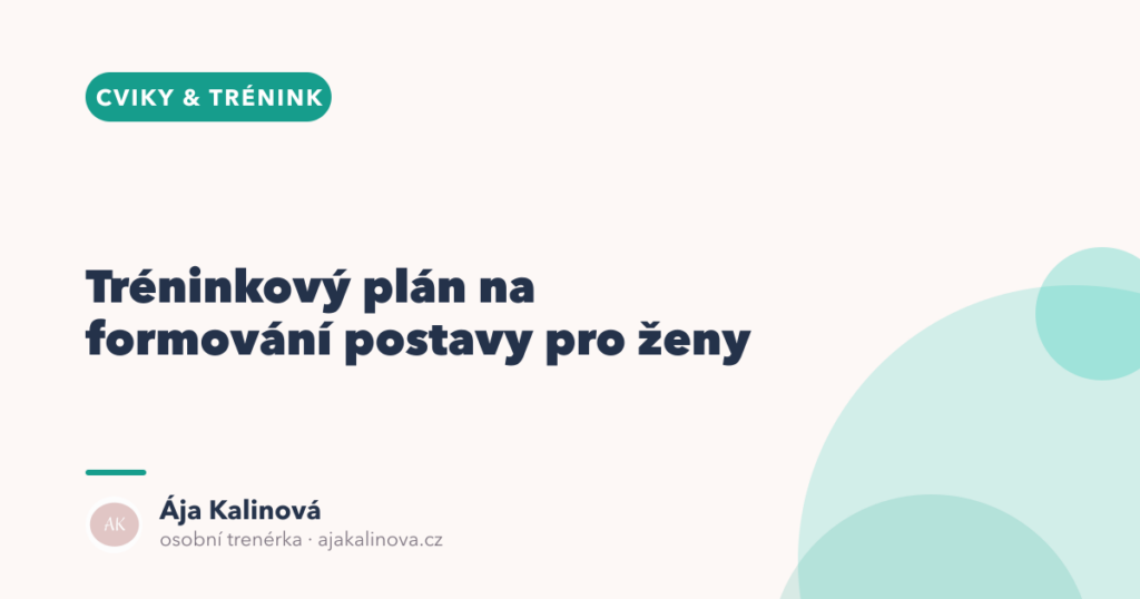 Tréninkový plán na formování postavy pro ženy