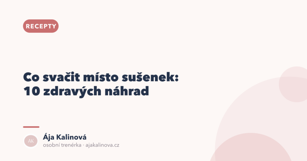 Co svačit místo sušenek: 10 zdravých náhrad