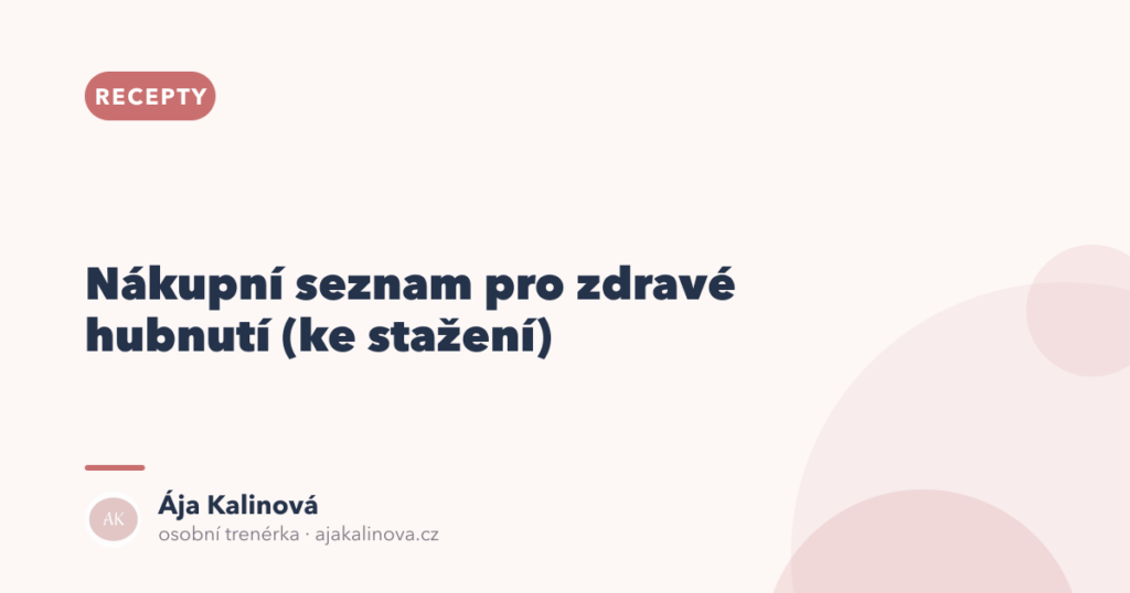 Nákupní seznam pro zdravé hubnutí (ke stažení)